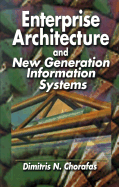 Enterprise Architecture and New Generation Information Systems