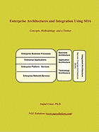 Enterprise Architectures and Integration Using Soa