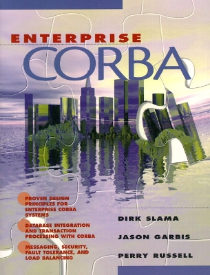 Enterprise CORBA - Slama, Dirk, and Russell, Perry, and Garbis, Jason