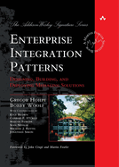 Enterprise Integration Patterns: Designing, Building, and Deploying Messaging Solutions