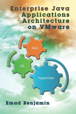 Enterprise Java Applications Architecture on VMware - Benjamin, Emad