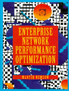 Enterprise Network Performance Optimization