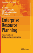 Enterprise Resource Planning: Fundamentals of Design and Implementation
