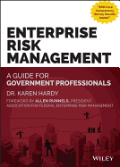 Enterprise Risk Management: A Guide for Government Professionals