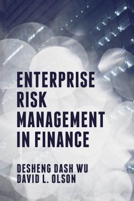 Enterprise Risk Management in Finance - Olson, David L, Professor
