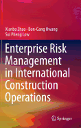 Enterprise Risk Management in International Construction Operations