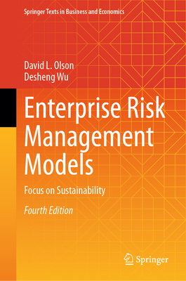 Enterprise Risk Management Models: Focus on Sustainability - Olson, David L, and Wu, Desheng