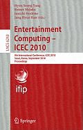 Entertainment Computing: ICEC 2010