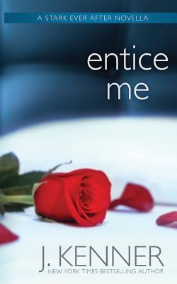 Entice Me - Kenner, J