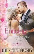 Enticing Liam: A Big Sky Royal Novel