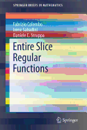 Entire Slice Regular Functions