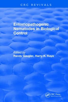 Entomopathogenic Nematodes in Biological Control - Gaugler, Randy