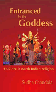 Entranced by the Goddess: Folklore in North Indian Religion