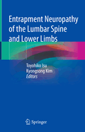 Entrapment Neuropathy of the Lumbar Spine and Lower Limbs