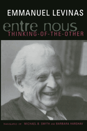 Entre Nous: Essays on Thinking-Of-The-Other