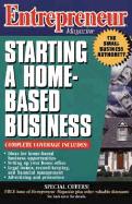 Entrepreneur Magazine: Starting a Home-Based Business
