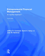 Entrepreneurial Financial Management: An Applied Approach