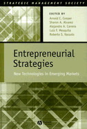 Entrepreneurial Strategies: New Technologies in Emerging Markets