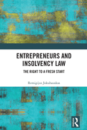 Entrepreneurs and Insolvency Law: The Right to a Fresh Start