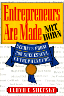 Entrepreneurs Are Made Not Born
