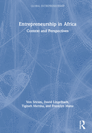 Entrepreneurship in Africa: Context and Perspectives