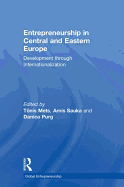 Entrepreneurship in Central and Eastern Europe: Development through Internationalization