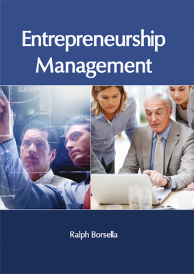 Entrepreneurship Management - Borsella, Ralph (Editor)