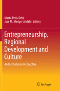 Entrepreneurship, Regional Development and Culture: An Institutional Perspective