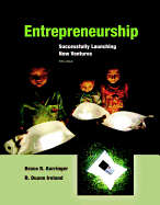 Entrepreneurship: Successfully Launching New Ventures