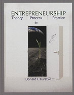 Entrepreneurship: Theory, Process, and Practice