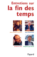 Entretiens sur la fin des temps