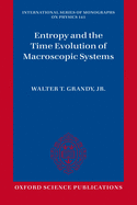 Entropy and the Time Evolution of Macroscopic Systems