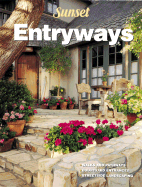 Entryways: By the Editors of Sunset Books