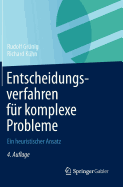 Entscheidungsverfahren Fur Komplexe Probleme: Ein Heuristischer Ansatz