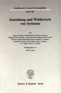 Entstehung Und Wettbewerb Von Systemen