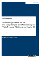 Entwicklungskonzept Fur Ein Bci-Computerspiel Unter Verwendung Von Unity, Neurosky Mindwave Und Oculus Rift