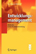 Entwicklungsmanagement: Methoden in Der Produktentwicklung