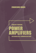 Envelope Tracking Power Amplifiers for Wireless Communications