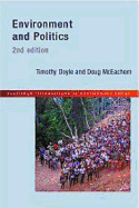 Environment and Politics, 2nd Edition - Doyle, Timothy, and McEachern, Doug