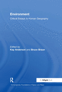 Environment: Critical Essays in Human Geography