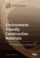 Environment-Friendly Construction Materials: Volume 3