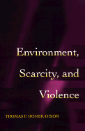 Environment, Scarcity, and Violence