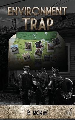 Environment Trap - McKay, B