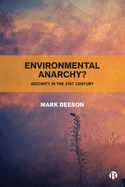 Environmental Anarchy?: Security in the 21st Century