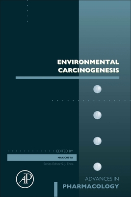 Environmental Carcinogenesis: Volume 96 - Costa, Max