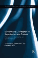 Environmental Certification for Organisations and Products: Management Approaches and Operational Tools