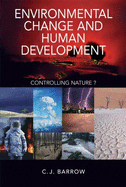 Environmental Change and Human Development: The Place of Environmental Change in Human Evolution