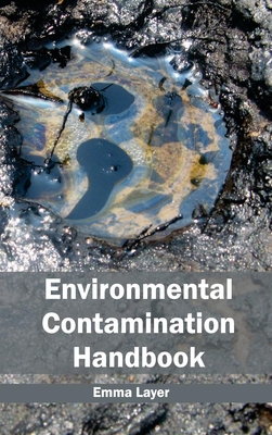 Environmental Contamination Handbook - Layer, Emma (Editor)