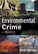 Environmental Crime: A Reader