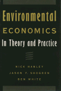 Environmental Economics: In Theory and Practice